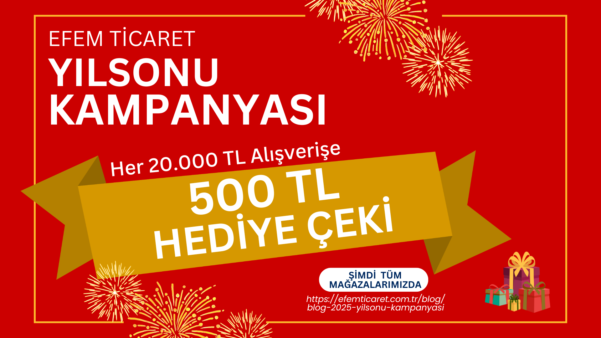 Efem Ticaret Yılsonu Kampanyası